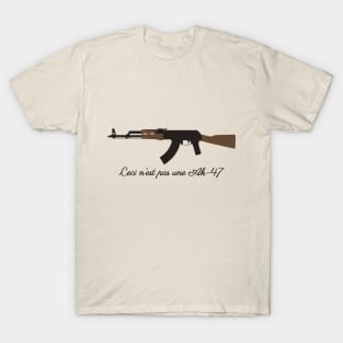 Ceci n’est pas une Ak-47 T-Shirt